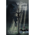 The Wealthy Loser: Caught Between Heaven and Hell