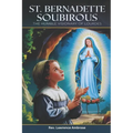 St. Bernadette Soubirous: The Humble Visionary of Lourdes