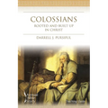 Colossians Annual Bible Study (Teaching Guide): Rooted and Built Up In Christ