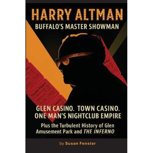 Harry Altman: Glen Casino. Town Casino. One Man's Nightclub Empire