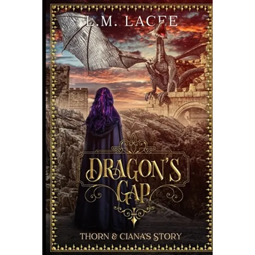 Dragon's Gap: Thorn & Ciana's Story
