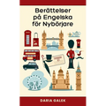 Berättelser på Engelska för Nybörjare