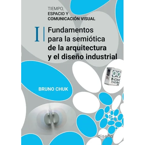 Tiempo, espacio y comunicación visual. Tomo 1