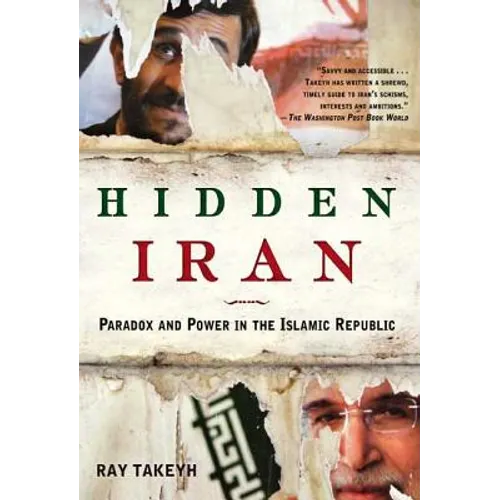 Hidden Iran: Paradox and Power in the Islamic Republic