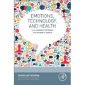 Emotions, Technology, and Health