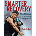 Smarter Recovery: A Practical Guide to Maximizing Training Results