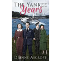 The Yankee Years: Books 1-3