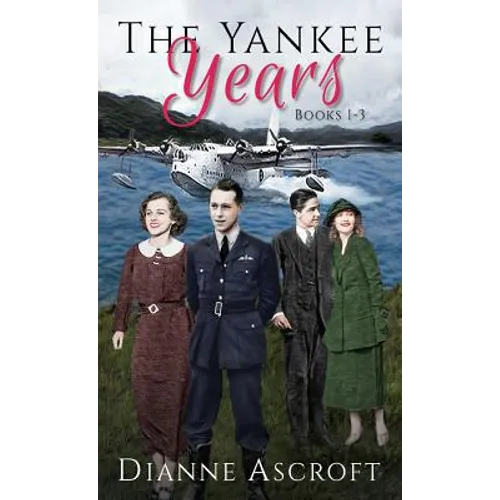 The Yankee Years: Books 1-3