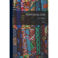 Imperialism: A Study