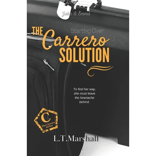 The Carrero Solution Starting Over: Jake & Emma