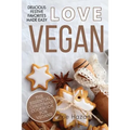 The Essential Christmas Cookbook for Vegans