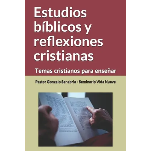 Estudios bíblicos y reflexiones cristianas: Temas cristianos para enseñar