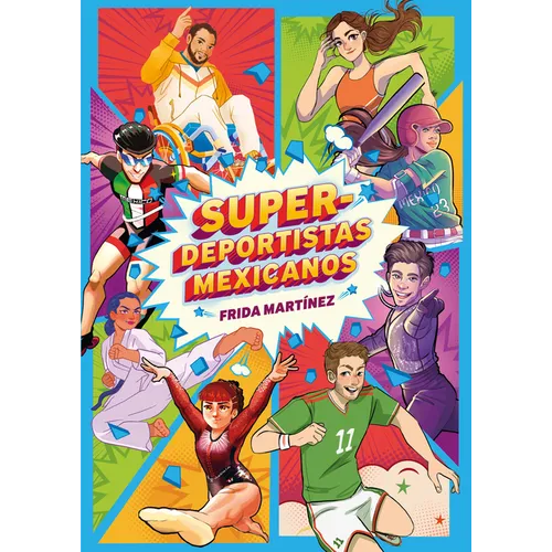 Super Deportistas Mexicanos / Mexican Super-Athletes