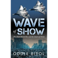 Wave of Show