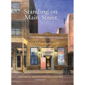 Standing on Main Street: The Story of America's Route 66 in Paintings