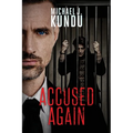 Accused Again