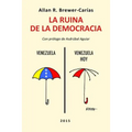 La Ruina de la Democracia.