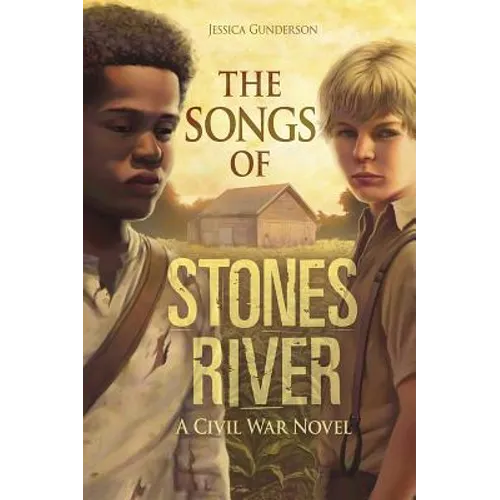 The Songs of Stones River: A Civil War Novel