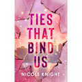 Ties That Bind Us