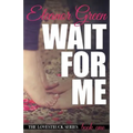 Wait for Me