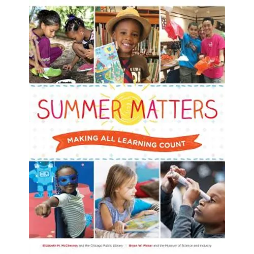 Summer Matters: Making All Learning Count