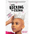 Still Rocking My Crown: A memoir about a mother and daughter's experience with alopecia
