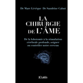 La chirurgie de l'âme