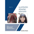 Illustrated Pediatric Dentistry - Part 4