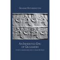 An Inherited Epic of Gilgamesh: A poetic memoir dedicated to James McAuley