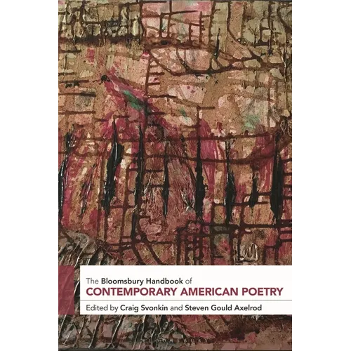 The Bloomsbury Handbook of Contemporary American Poetry