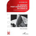 Le moment post-communiste en Croatie: La grande parenthèse