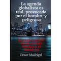 La agenda globalista es real, provocada por el hombre y peligrosa: La gran amistad entre el Gran Reseteo y el Covid-19
