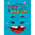 Try Not to Laugh: Silly Jokes for Kids hilarious jokes funny riddles for young kids book