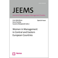 Women in Management in Central and Eastern European Countries: Journal of East European Management Studies (Jeems) - Special Issue