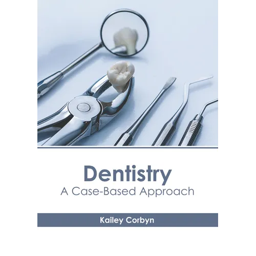 Dentistry: A Case-Based Approach
