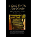 A Guide for the New Novelist