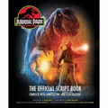 Jurassic Park: The Official Script Book: Complete with Annotations and Illustrations