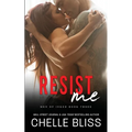 Resist Me