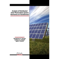 Analysis of Distributed Solar Photovoltaic System Harmonics on Transformers