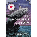 The Mourner's Bestiary