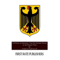 A History of Germany; from the Earliest Period to the Present Time