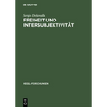Freiheit und Intersubjektivität