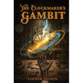 The Clockmaker's Gambit