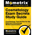 Cosmetology Exam Secrets Study Guide: Cosmetology Test Review for the National Cosmetology Written Examination
