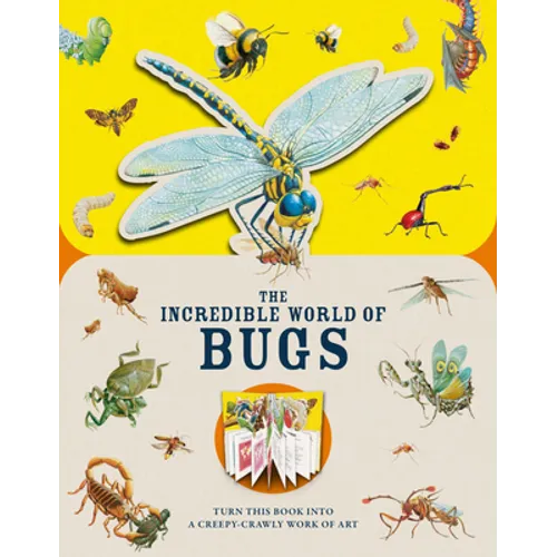 Paperscapes: The Incredible World of Bugs: Turn This Book Into a Creepy-Crawly Work of Art