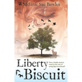 Liberty Biscuit: Does a Family Mystery Stand in the Way of Saving Kip's Best Friend?