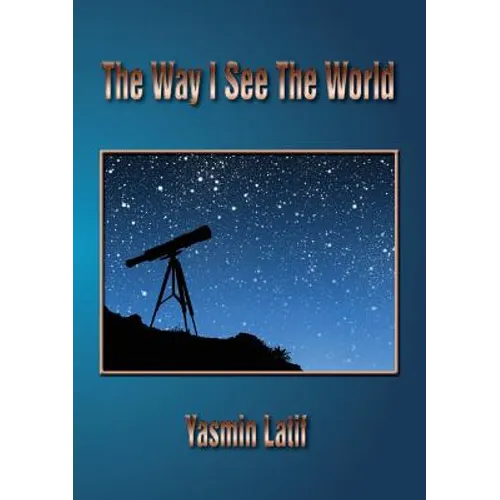 The Way I See the World