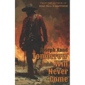 Tomorrow Will Never Come