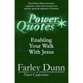 Power Quotes: Enabling Your Walk with Jesus