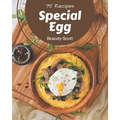 75 Special Egg Recipes: I Love Egg Cookbook!